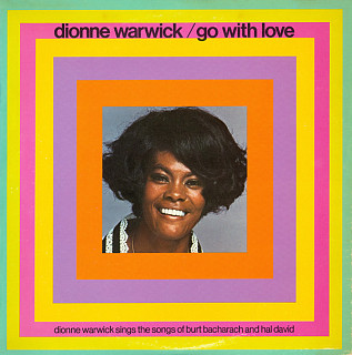 Dionne Warwick - Go With Love (Dionne Warwick Sings The Songs Of Burt Bacharach And Hal David)