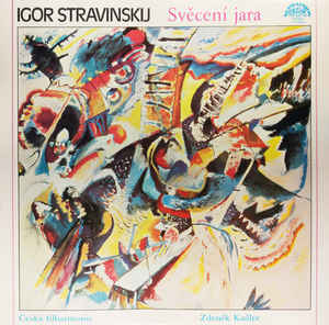 Igor Stravinskij - Svěcení Jara