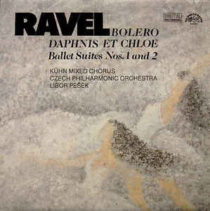 Maurice Ravel - Bolero, Daphnis et Chloe - Ballet Suites no. 1 and 2