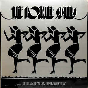 The Pointer Sisters - That's A Plenty