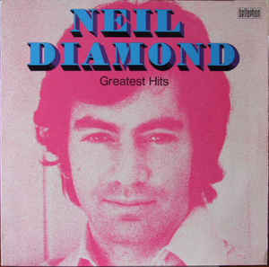 Neil Diamond - Greatest Hits