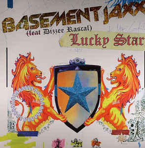 Basement Jaxx feat. Dizzee Rascal - Lucky Star