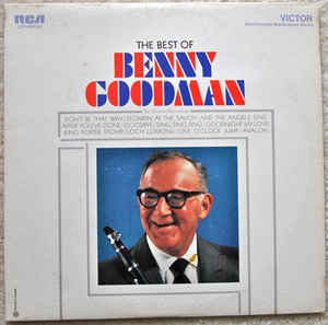 Benny Goodman - The Best Of Benny Goodman