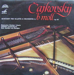 Petr Iljič Čajkovskij - Koncert pro klavír a orchestr č.1 B moll, Op.23