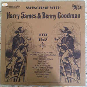 Harry James (2) - Benny Goodman