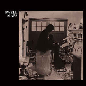 Swell Maps - ... In
