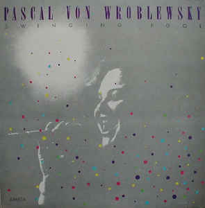 Pascal von Wroblewsky - Swinging Pool