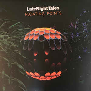 Various Artists - LateNightTales, Floating Points