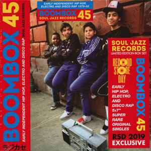 Various Artists - Boombox 45 Box Set: Early Independent Hip Hop, Electro And Disco Rap 1979-82