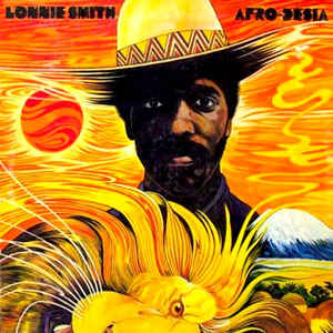 Lonnie Smith - Afro-Desia