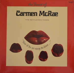 The Finest Of Carmen McRae - ''You'd Be So Easy To Love''