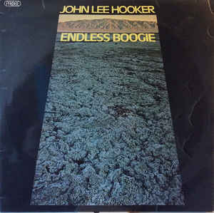 John Lee Hooker - Endless Boogie