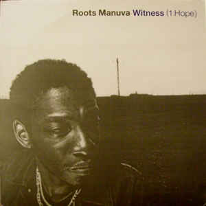 Roots Manuva - Witness (1 Hope)