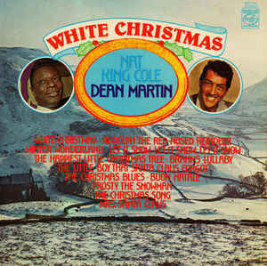 Nat King Cole & Dean Martin - White Christmas