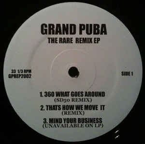 Grand Puba - The Rare Remix EP