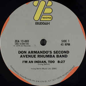 Don Armando's Second Avenue Rhumba Band - I'm An Indian, Too / Deputy Of Love