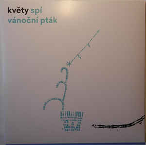 Květy - Spí Vánoční pták