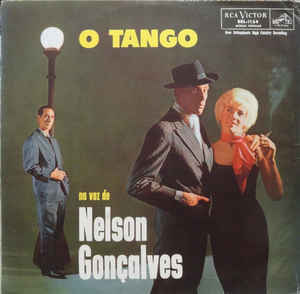 Nelson Gonçalves - O Tango Na Voz De Nelson Gonçalves