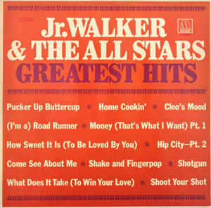 Jr. Walker & The All Stars - Greatest Hits