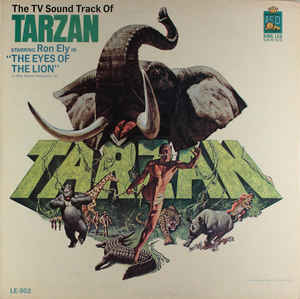 Ron Ely - The TV Sound Track Of Tarzan Starring Ron Ely In