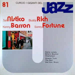 Sal Nistico / Buddy Rich / Kenny Barron / Sonny Fortune -  I Giganti Del Jazz Vol. 81