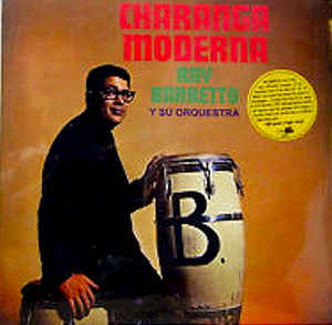 Ray Barretto Y Su Orquestra - Charanga Moderna