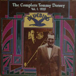 Tommy Dorsey - The Complete Tommy Dorsey Vol. 1 / 1935