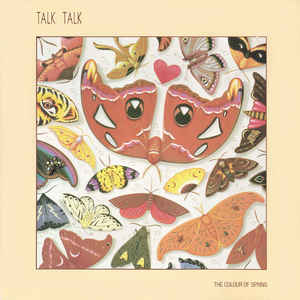 Talk Talk - The Colour Of Spring