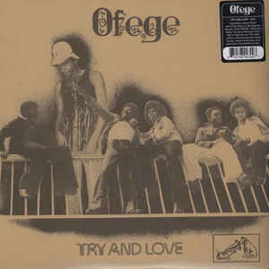 Ofege - Try And Love