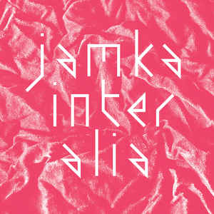 Jamka - Inter Alia