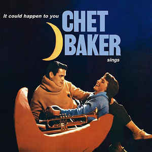 Chet Baker - It Could Happen To You