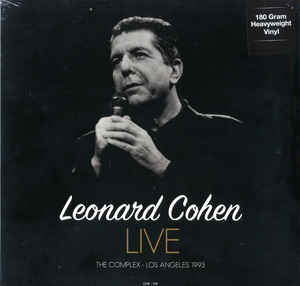 Leonard Cohen - Live At The Complex - Los Angeles - April 18, 1993