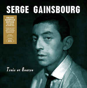 Serge Gainsbourg - Trois Et Quatre