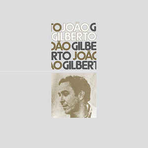 João Gilberto - João Gilberto