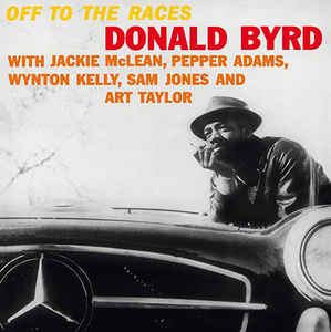 Donald Byrd - Off To The Races