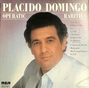 Placido Domingo - Operatic Rarities