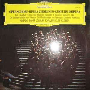 Various Artists - Opernchöre - Opera Choruses - Choeurs D'Opera