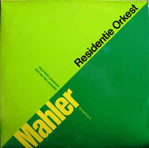 Mahler, Residentie Orkest, Hans Vonk, Jard Van Nes - Symphony 3