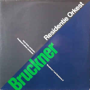 Bruckner, Residentie Orkest, Hans Vonk, Ferdinand Leitner ‎ - Symphony 7 And Symphony 9