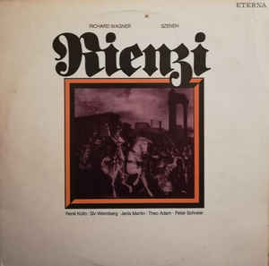 Richard Wagner - Rienzi (Szenen)