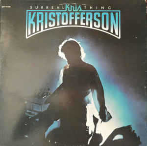 Kris Kristofferson - Surreal Thing