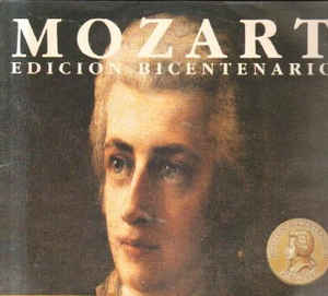 Mozart - Mozart Edicion Bicentenario