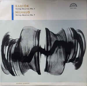 Dvořák Quartet, Bartók, Milhaud - String Quartet No. 1 / String Quartet No. 7