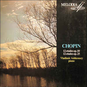 Frederyk Chopin, Vladimir Ashkenazy - 12 Etudes Op. 10 • 12 Etudes Op. 25