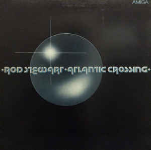 Rod Stewart - Atlantic Crossing