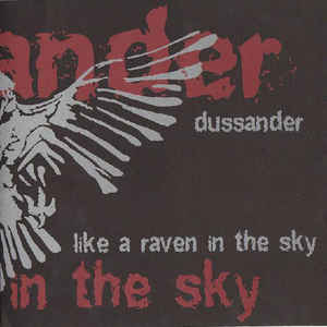 Dussander - Like A Raven In The Sky