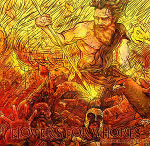 Flowers For Whores - Another Rome Falls