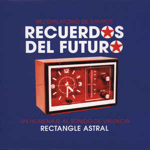 Various Artists - Recuerdos Del Futuro - Un Homenaje Al Sonido De Valencia