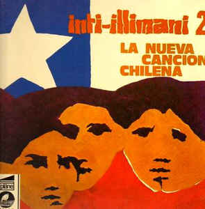 Inti-Illimani - Inti-Illimani Volumen 2 - La Nueva Cancion Chilena