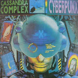The Cassandra Complex - Cyberpunx